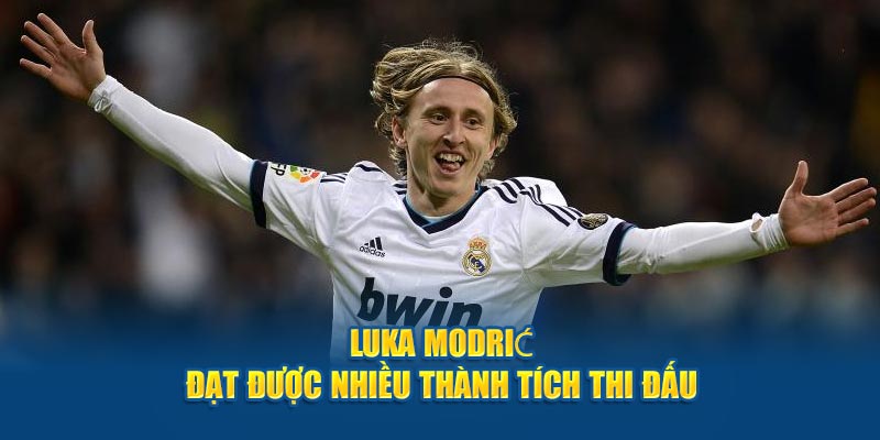 Luka Modrić đạt được nhiều thành tích thi đấu