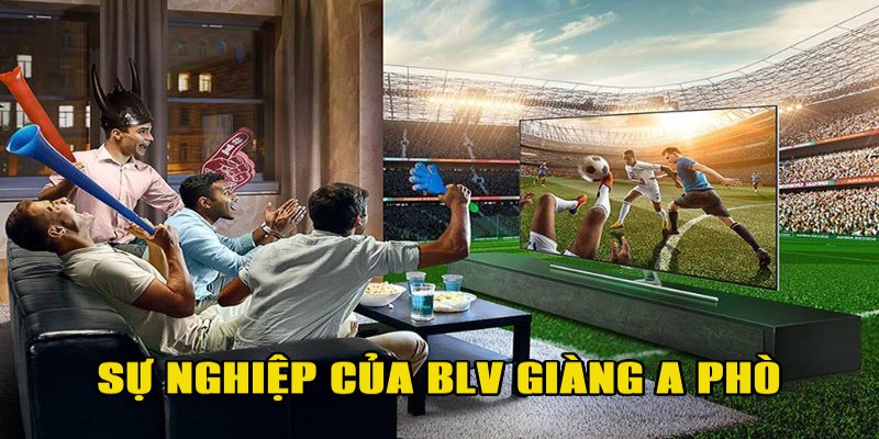 Sự nghiệp bình luận viên của Giàng A Phò